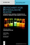 ZEITSCHRIFT FUR PHYSIKALISCHE CHEMIE-INTERNATIONAL JOURNAL OF RESEARCH IN PHYSICAL CHEMISTRY & CHEMI