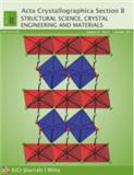 Acta Crystallographica Section B-Structural Science Crystal Engineering and Materials